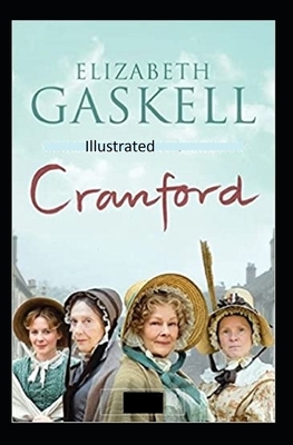 Cranford Illustrated by Elizabeth Gaskell