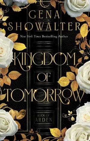 Kingdom of Tomorrow by Gena Showalter