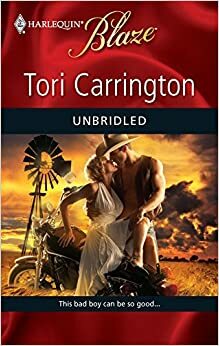 Unbridled (Harlequin Blaze, #483) by Tori Carrington