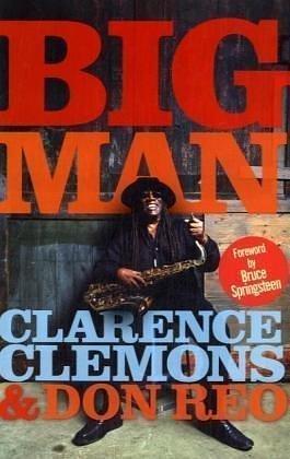 Big Man by Clarence Clemons, Clarence Clemons, Don Reo