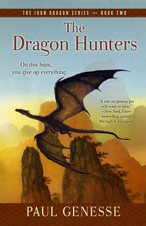 The Dragon Hunters by Paul Genesse