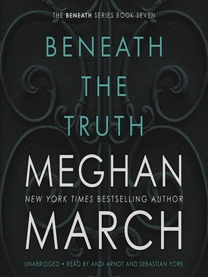 Beneath The Truth by Meghan March