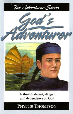 God's Adventurer by Phyllis Thompson