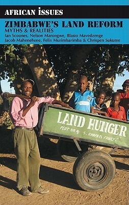 Zimbabwe's Land Reform: Myths And Realities (African Issues) by Ian Scoones