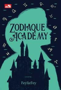 Zodiaque Academy by FeylieFey