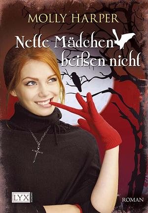 Nette Mädchen beißen nicht by Stephanie Pannen, Molly Harper