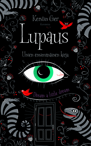 Lupaus - Unien ensimmäinen kirja by Kerstin Gier