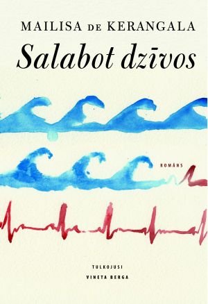 Salabot dzīvos by Mailisa de Kerangala