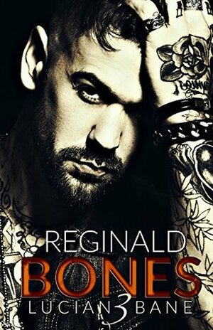 Reginald Bones 3 by Lucian Bane