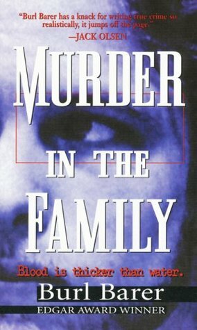 Murder In The Family by Burl Barer