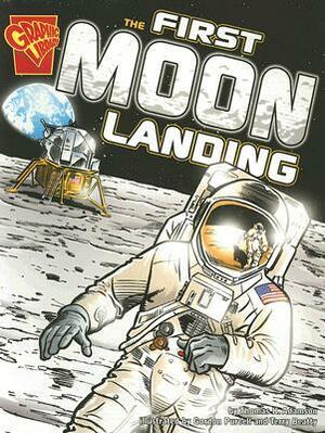The First Moon Landing by Thomas K. Adamson, Gordon Purcell, Terry Beatty, Roger D. Launius