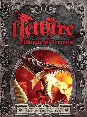 Hellfire: Plague of Dragons by Robert Weinberg, Tom Wood