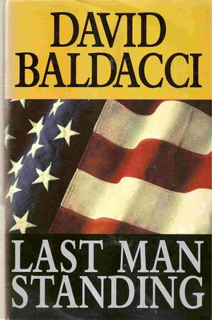 Last man standing by David Baldacci