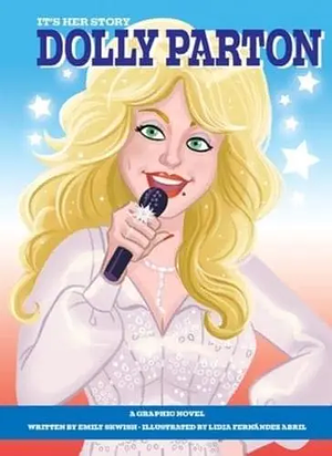 It's Her Story: Dolly Parton by Emily Skwish