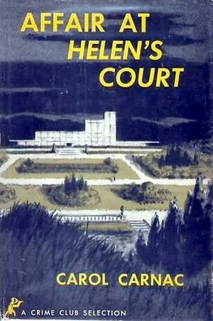 Affair at Helen's Court by Carol Carnac