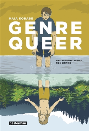 Genre queer : une autobiographie non binaire by Maia Kobabe