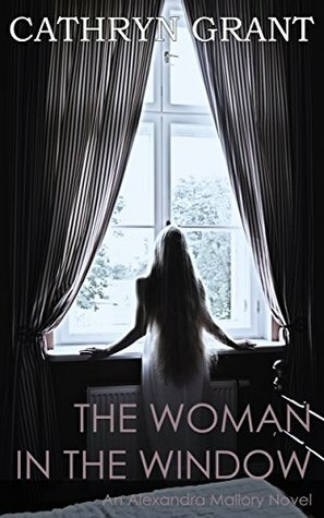 The Woman In the Window by Cathryn Grant