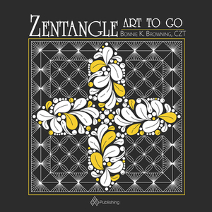 Zentangle Art to Go by Bonnie K. Browning