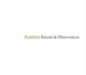 Buddhist Rituals & Observances by Ajahn Sucitto