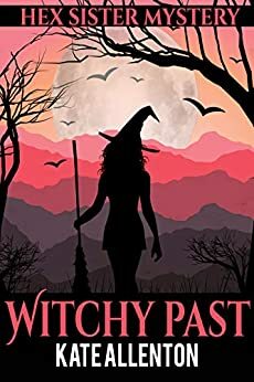 Witchy Past by Kate Allenton