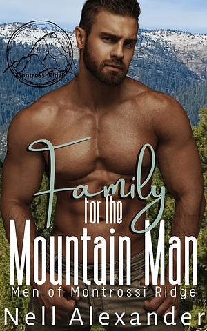 Family For The Mountain Man by Nell Alexander