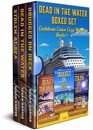 Dead in the Water Boxed Set: Caribbean Cruise Cozy Mystery, Books 1 - 3 by Susan Harper