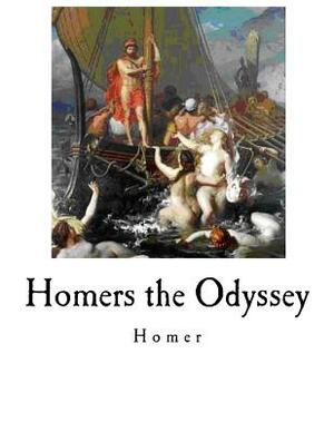 Homers the Odyssey: Greek Classic - Homer by Homer