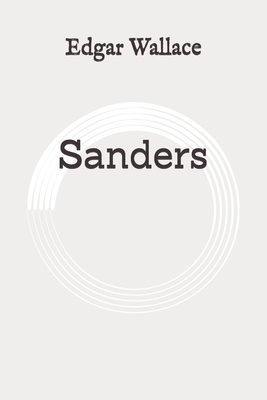 Sanders: Original by Edgar Wallace