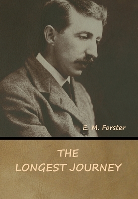 The Longest Journey by E.M. Forster