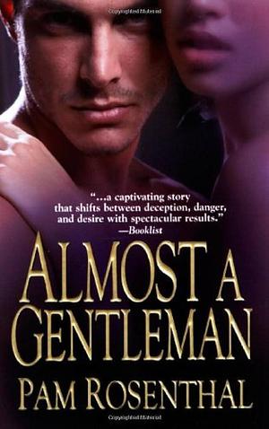 Almost a Gentleman by Pam Rosenthal, Pam Rosenthal