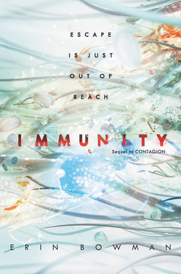 Immunity by Erin Bowman