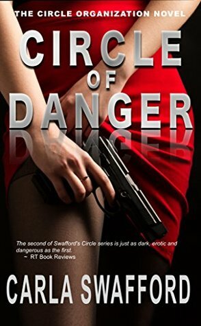 Circle of Danger by Carla Swafford