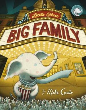 Little Elliot, Big Family by Mike Curato