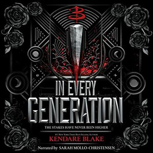 In Every Generation by Kendare Blake