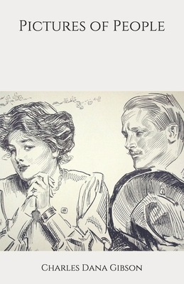 Pictures of People by Charles Dana Gibson