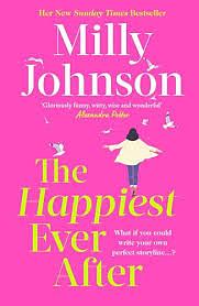 The Happiest Ever After by Milly Johnson