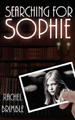 Searching For Sophie by Rachel Brimble