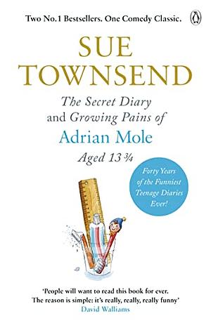 The Secret Diary & Growing Pains of Adrian Mole Aged 13 ¾ by Sue Townsend