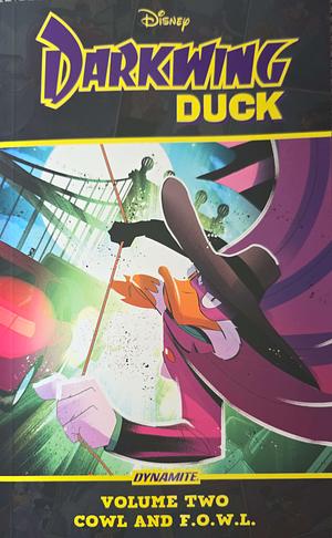 Darkwing Duck Volume Two: Cowl and F.O.W.L. by Amanda Deibert