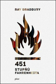 451 stupňů Fahrenheita by Ray Bradbury