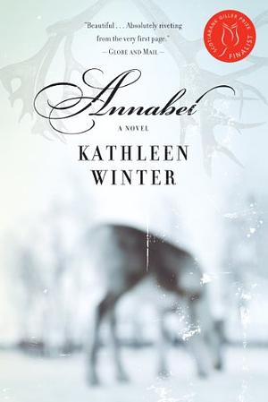 Annabel by Kathleen Winter