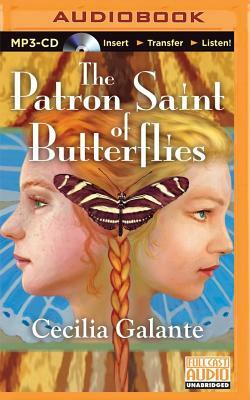 The Patron Saint of Butterflies by Cecilia Galante