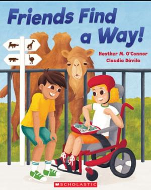 Friends Find a Way by Heather M. O'Connor