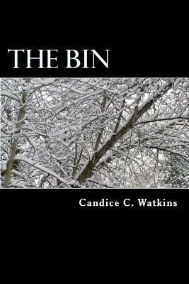 The Bin by Candice Watkins