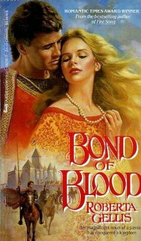 Bond of Blood by Roberta Gellis