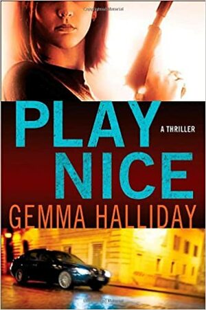 Play Nice by Gemma Halliday