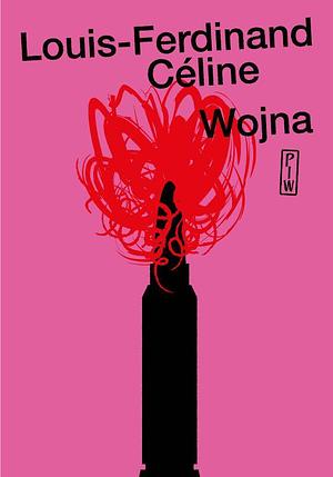 Wojna by Louis-Ferdinand Céline