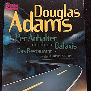 Per Anhalter durch die Galaxis / Das Restaurant am Ende des Universums by Douglas Adams