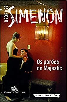 Os Porões do Majestic by Georges Simenon