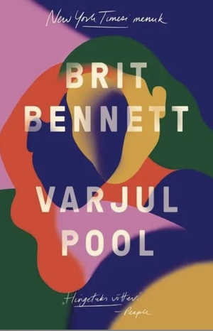 Varjul pool by Brit Bennett